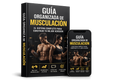Guia Organizada de Musculacion